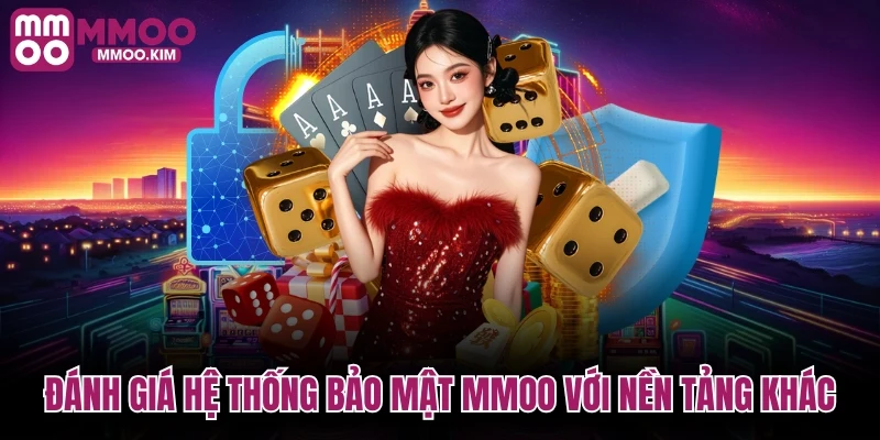 Trang chủ 14 Đánh giá hệ thống bảo mật MMOO với nền tảng khác