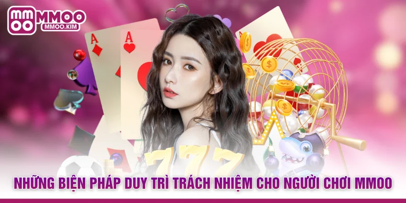 Những biện pháp duy trì trách nhiệm cho người chơi MMOO